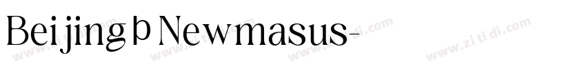 Beijing | Newmasus字体转换